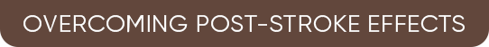 overcoming post-stroke effects